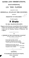 NOTES & OBSERVATIONS, Critical & Explanatory, on the Papers Relative to the Internal State of the Country, Recently Presented to Parliament;