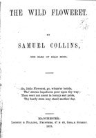 'The Wild Floweret' - A book of poems by Samuel Collins