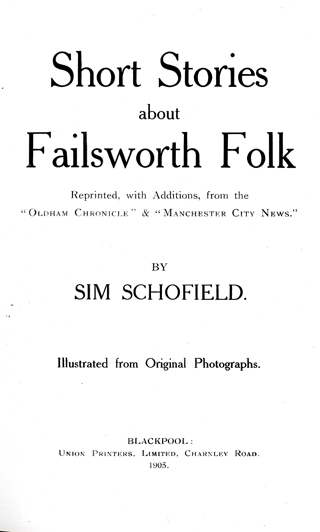 title page of 'Short Stories About Failsworth Folk' by Sim Schofield